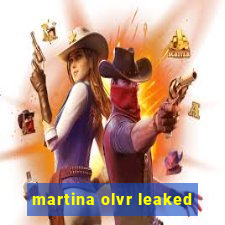 martina olvr leaked